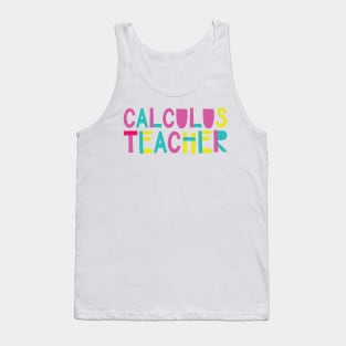 Calculus Teacher Gift Idea Cute Back to School Tank Top